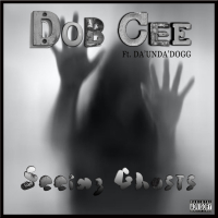 Seeing Ghosts (feat. Da'Unda'Dogg) (Single)