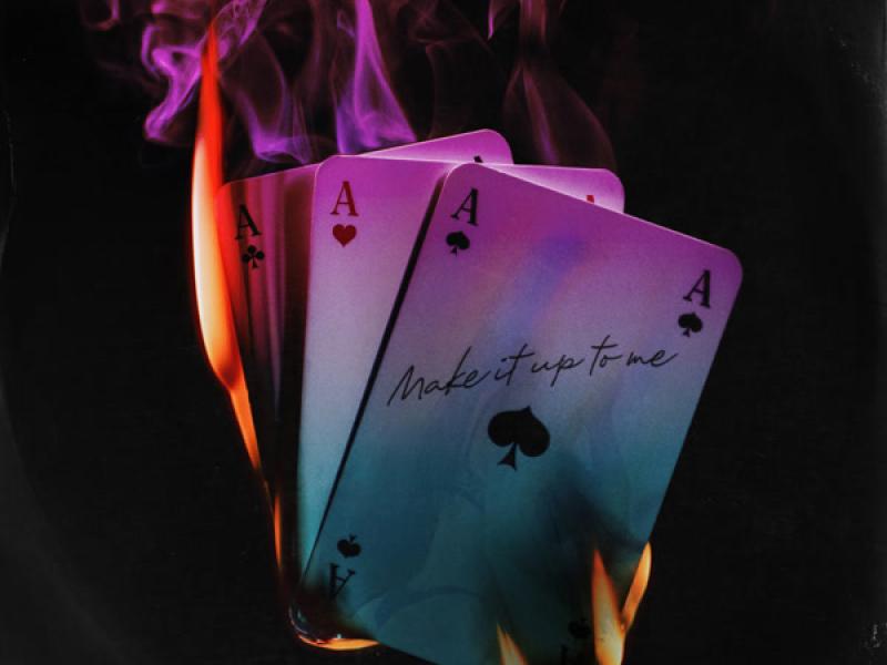 Make It Up To Me (Single)