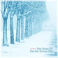 The Dawn Of The First Snowy Day (Single)