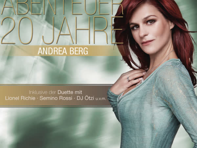 Abenteuer - 20 Jahre Andrea Berg