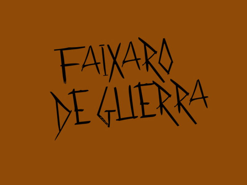 Faixaro De Guerra (Remastered 2025) (Single)