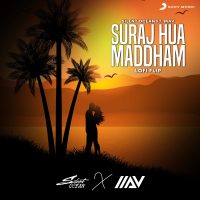 Suraj Hua Maddham (Lofi Flip) (Single)