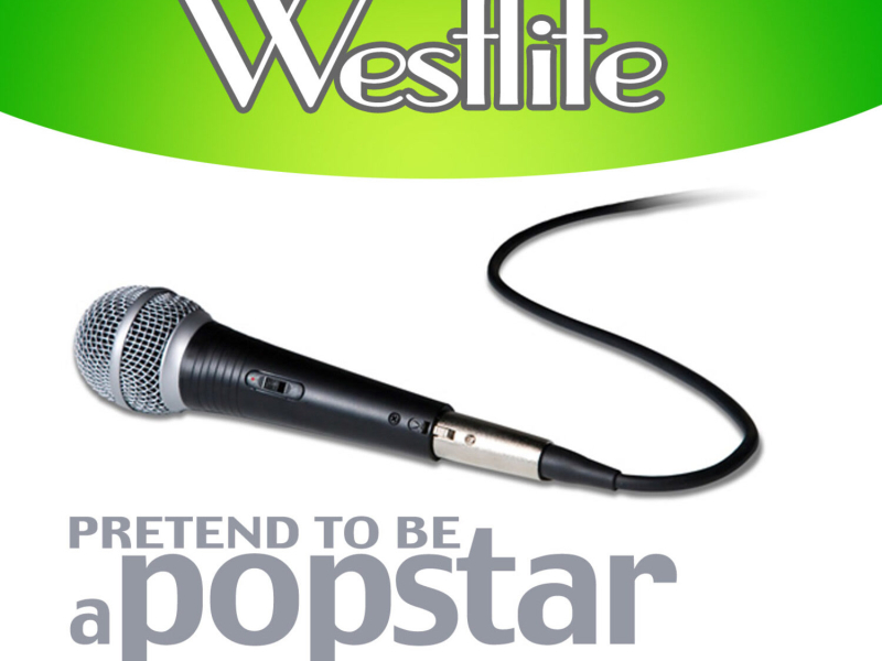 Westlife - Pretend to Be a Popstar