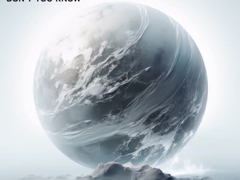 Don't You Know (Single)