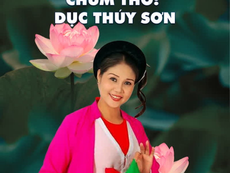 Chùm Thơ: Dục Thúy Sơn (Single)