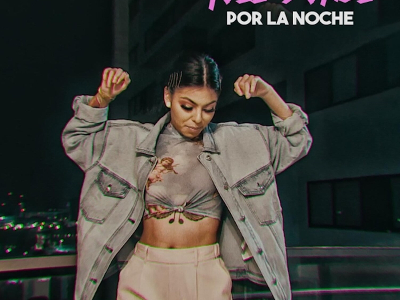 Por La Noche (Single)
