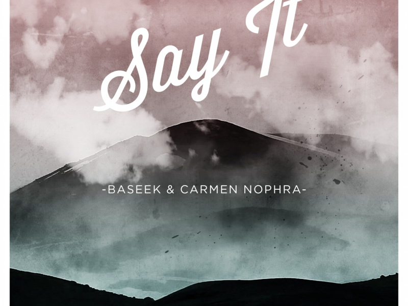 Say It (EP)