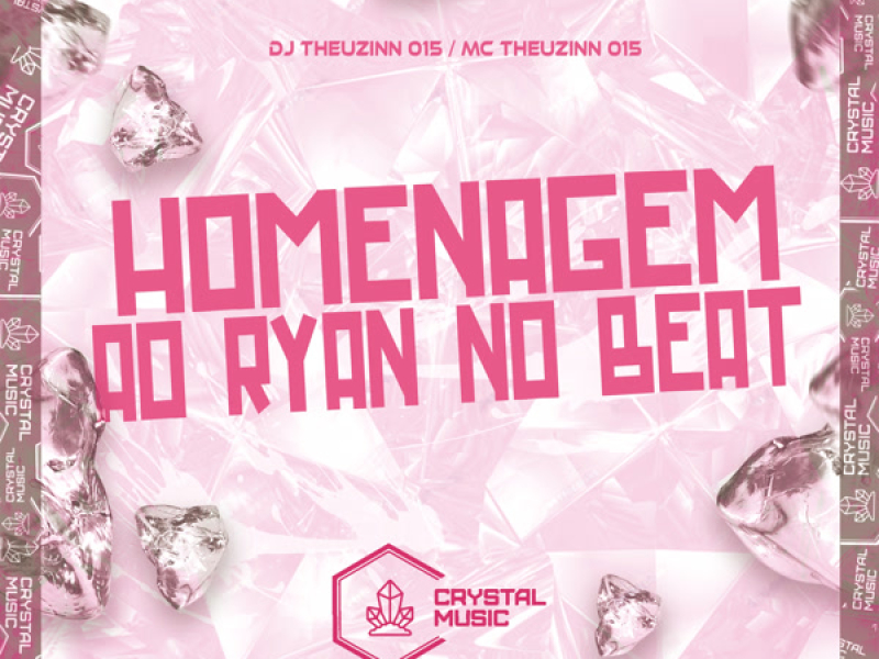 Homenagem Ao Ryan no Beat (Single)