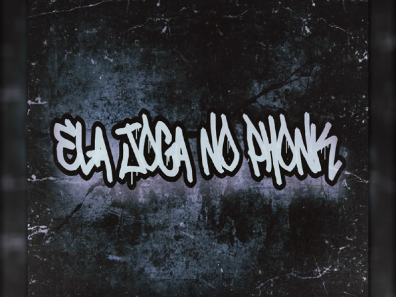 Ela Joga No Phonk (Single)