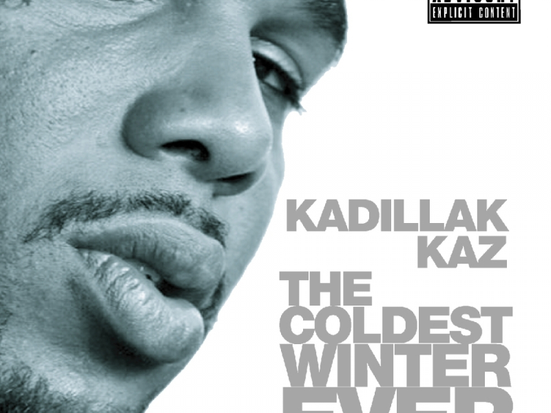 The Coldest Winter Ever