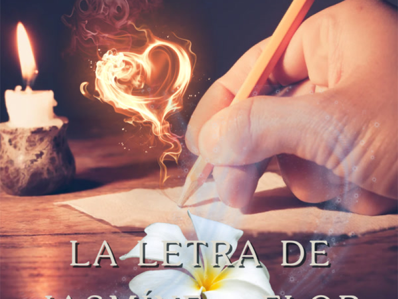 La Letra Jazmin Del Flor (Single)