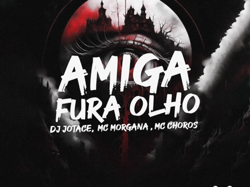 AMIGA FURA OLHO (Single)