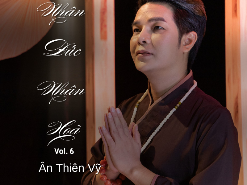 Nhân Đức Nhân Hòa, Vol. 6