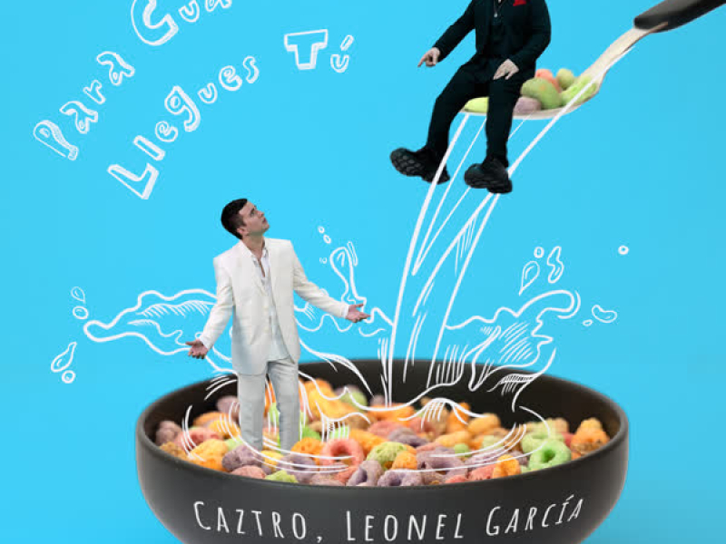 Para Cuando Llegues Tú (Single)