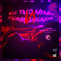 EU TACO MEMO VS TOMA SOCADA (Single)