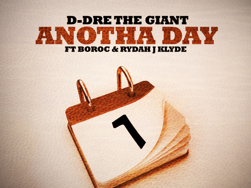 Anotha Day (feat. Bo-Roc & Rydah J. Klyde)