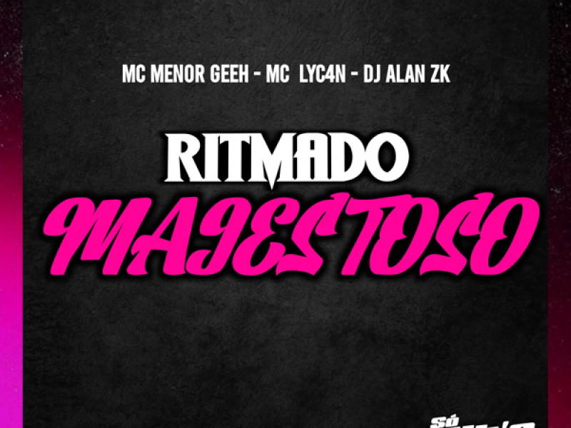 Ritmado Majestoso (Single)