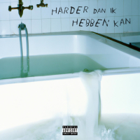Harder Dan Ik Hebben Kan (Single)