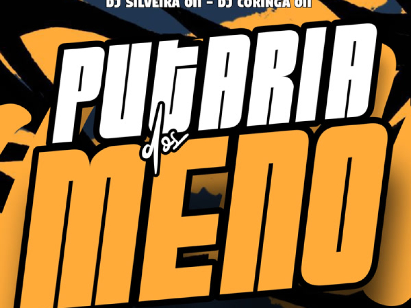 Putaria Dos Meno (Single)