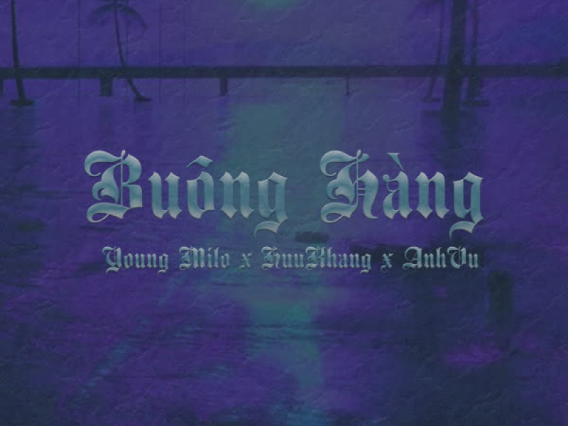 Buông Hàng (Single)