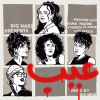 3AIB (feat. Meryem Saci, Rana, LOPPA, Dareen, Nadine El Roubi & Big Moe) (Single)