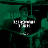 Faz a Propaganda X Funk RJ (Single)