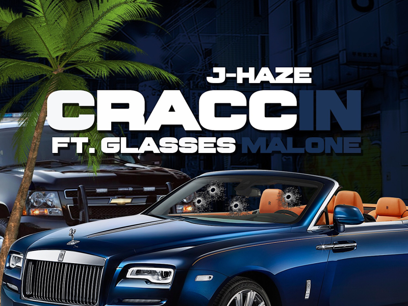 Craccin (feat. Glasses Malone)