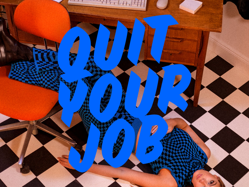 Quit Your Job (Single)