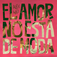 el amor no está de moda (Single)
