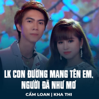 LK Con Đường Mang Tên Em, Người Đã Như Mơ (Single)