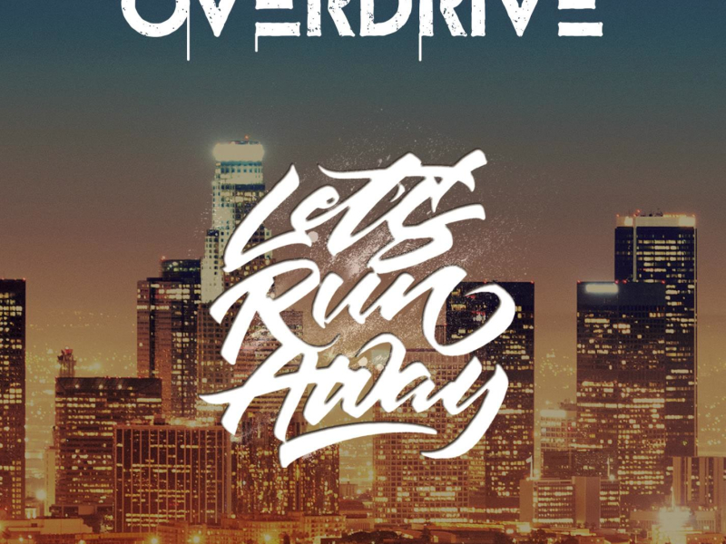 Let's Run Away (Single)