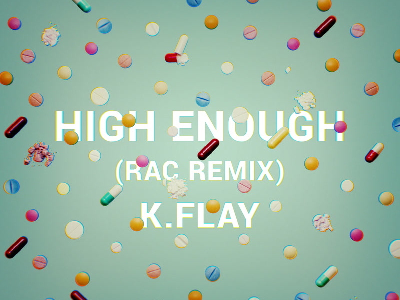 High Enough (RAC Remix) (Single)