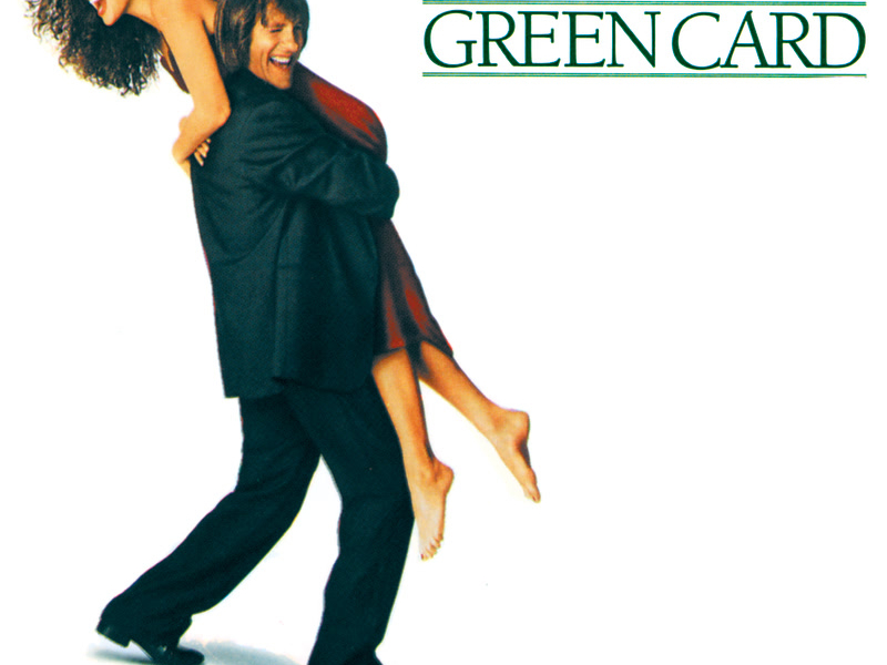 Green Card (Original Motion Picture Soundtrack)