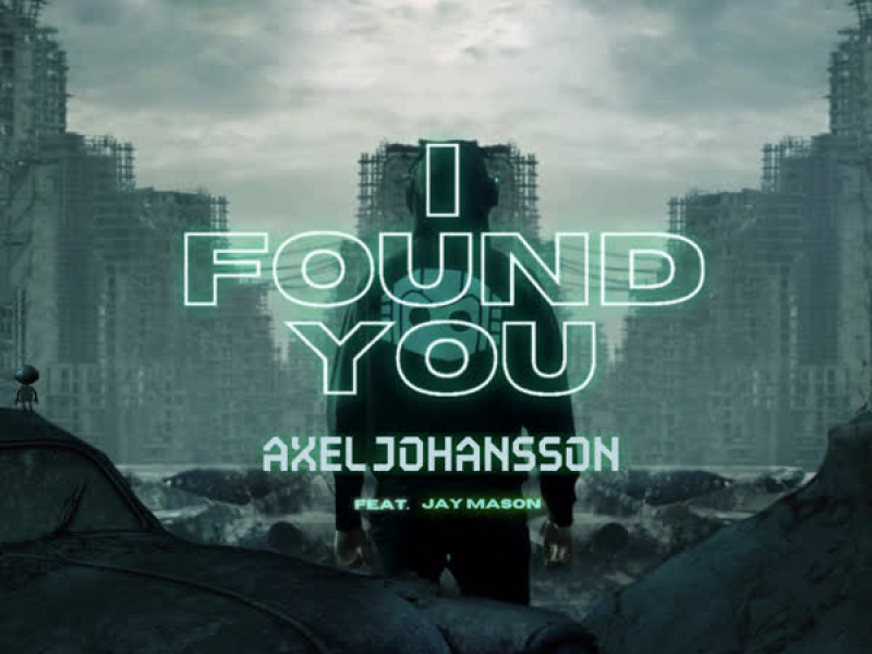 I Found You (Single)