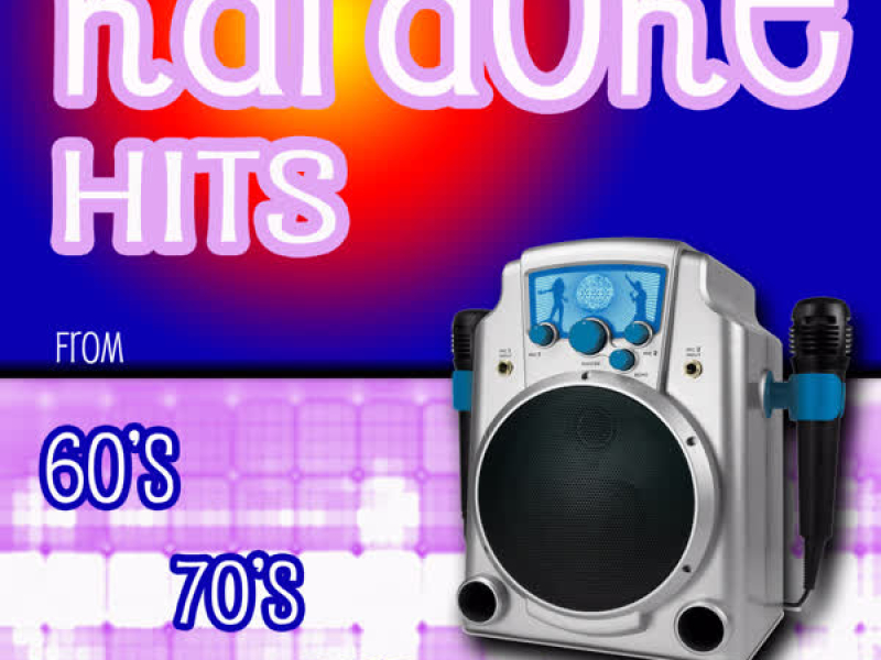 Karaoke Hits from 60's 70's 80's