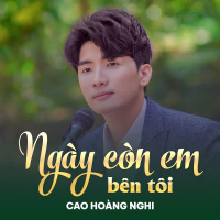 Ngày Còn Em Bên Tôi (Single)