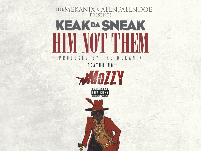 Him Not Them (feat. Mozzy)