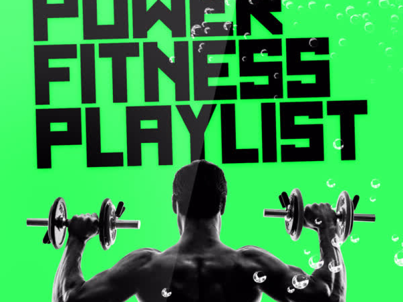 Power Fitness Playlist