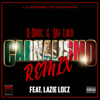 Carnalismo (Remix) [feat. Lazie Locz] (Single)