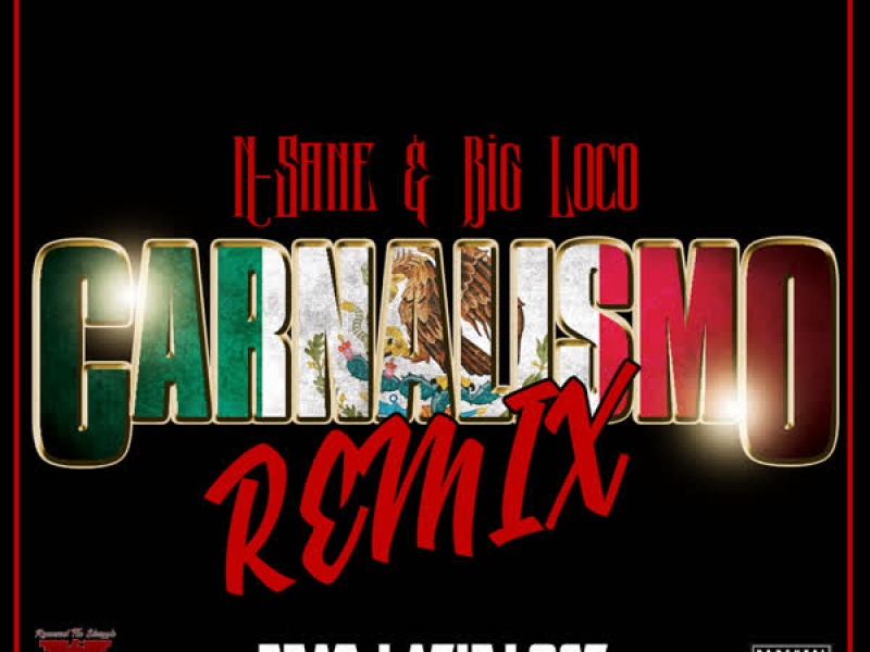 Carnalismo (Remix) [feat. Lazie Locz] (Single)