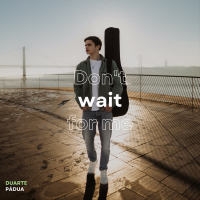 Don't Wait For Me (Single)