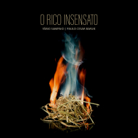 O Rico Insensato (Single)