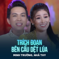 Trích Đoạn Bên Cầu Dệt Lụa (Single)