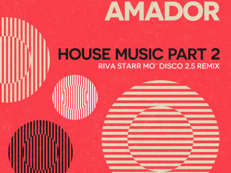 House Music Pt. 2 (Riva Starr Mo' Disco 2.5 Remix) (EP)