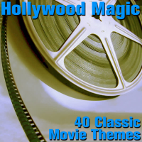 Hollywood Magic: 40 Classic Movie Themes