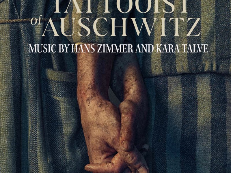 The Tattooist of Auschwitz (Original Series Soundtrack)