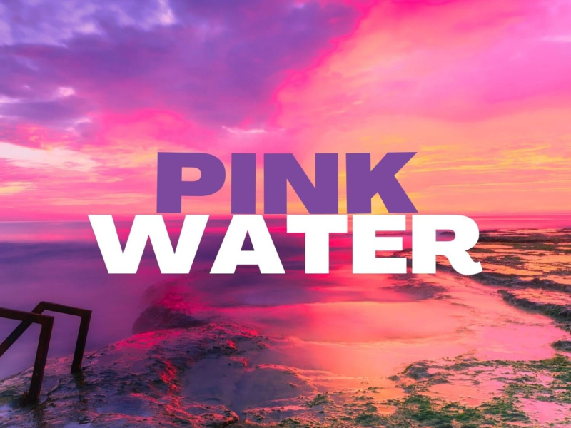 Pink Water (Single)