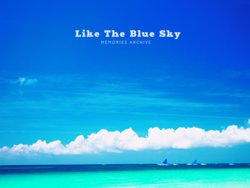 Like The Blue Sky