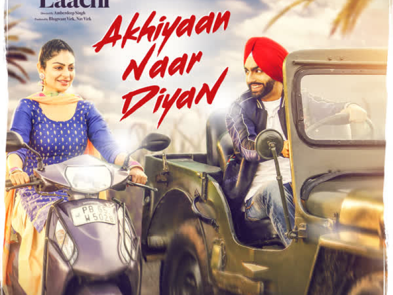 Akhiyaan Naar Diyan (From 