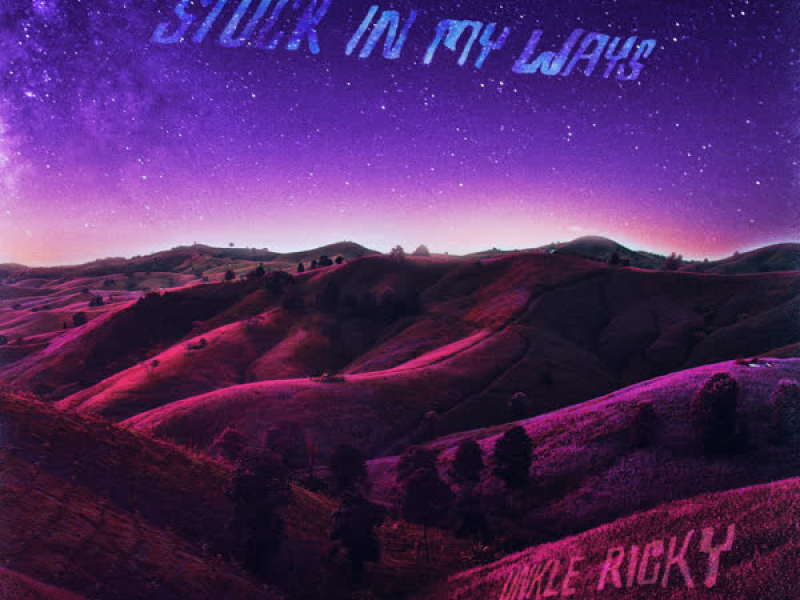 Stuck in My Ways (Single)